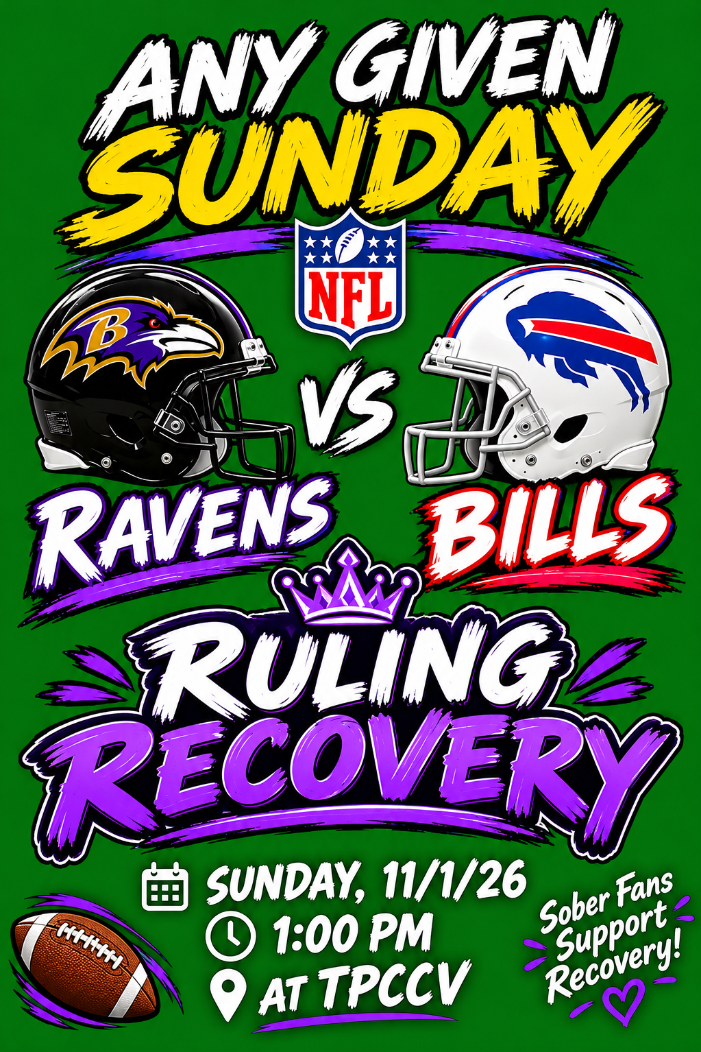 NFL game promotion: Ravens vs. Bills on 11/1/26. Sober fans support recovery event.